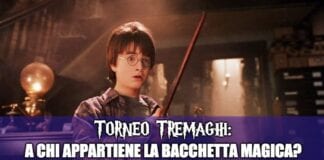 TORNEO TREMAGHI: A chi appartiene la bacchetta magica? Quiz