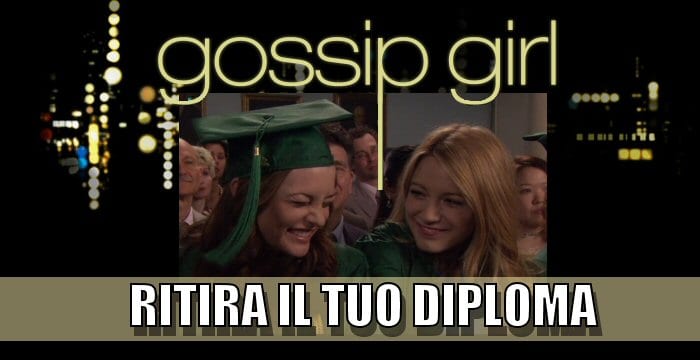 gossip girl diploma esame