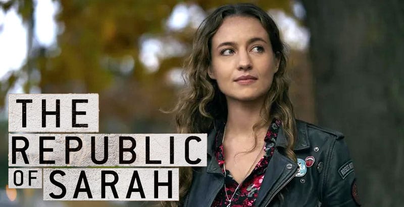 The Republic of Sarah serie TV anticipazioni, cast, uscita e streaming