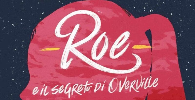 Roe e il Segreto di Overville