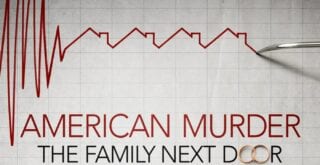 American Murder: The Family Next Door