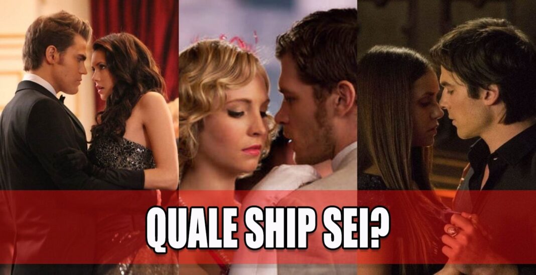 Quale ship della serie TV The Vampire Diaries sei? - QUIZ