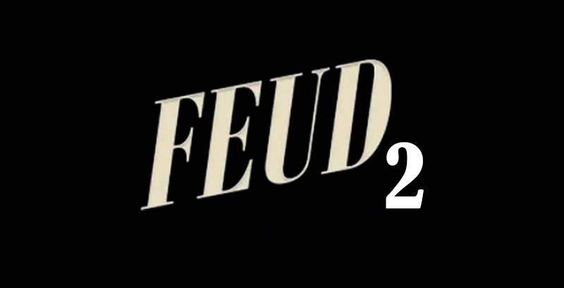 FEUD 2 stagione uscita, trama, cast streaming