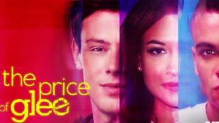 the price of glee uscita streaming documentario