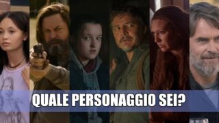 quale personaggio the last of us sei quiz