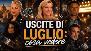 Serie TV in uscita a luglio 2026