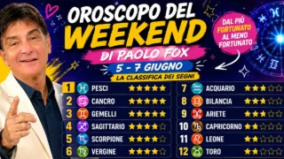 oroscopo weekend paolo fox 5 7 giugno
